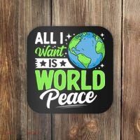 All I Want Is World Peace Graphic Coaster thumb 0
