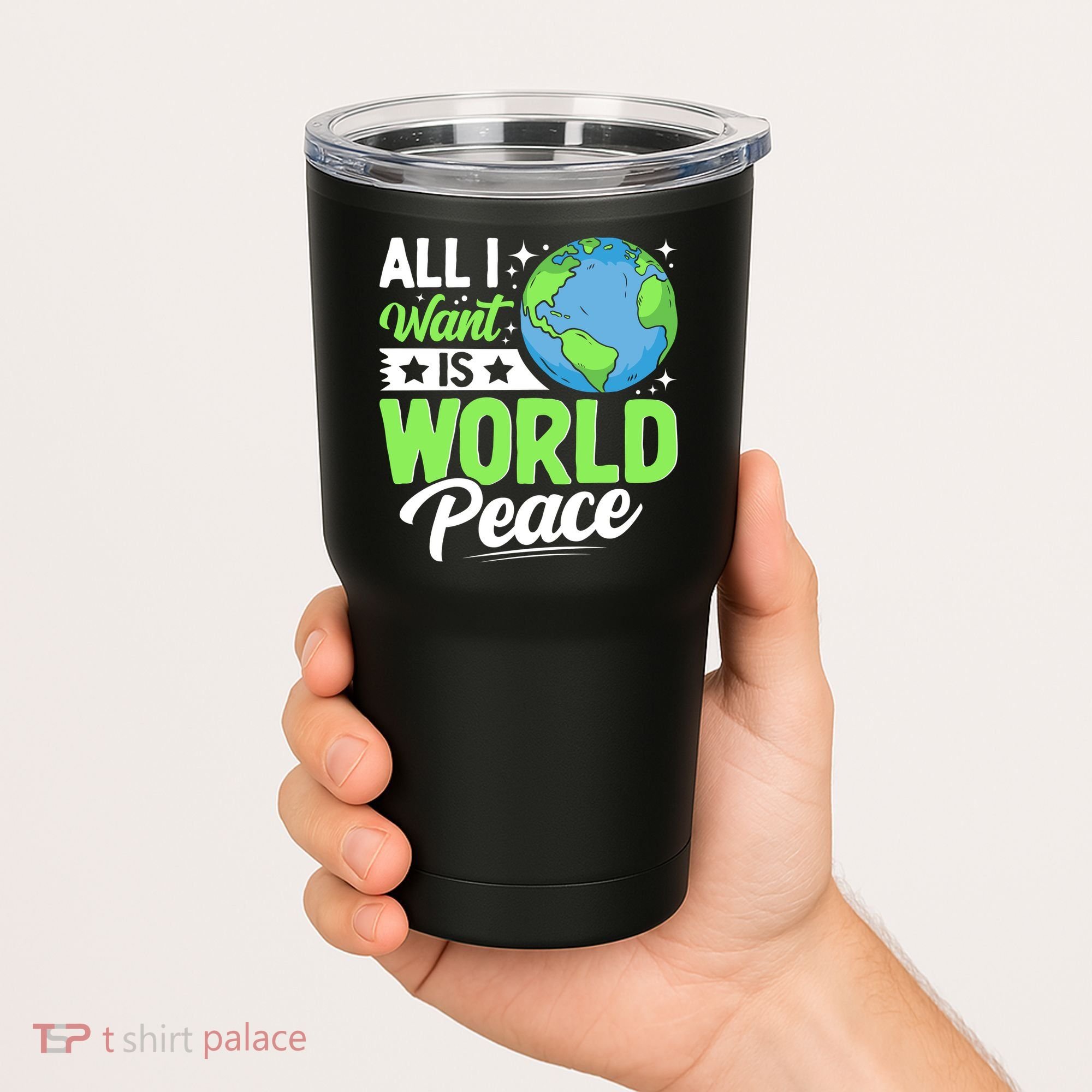 All I Want Is World Peace Graphic Tumbler