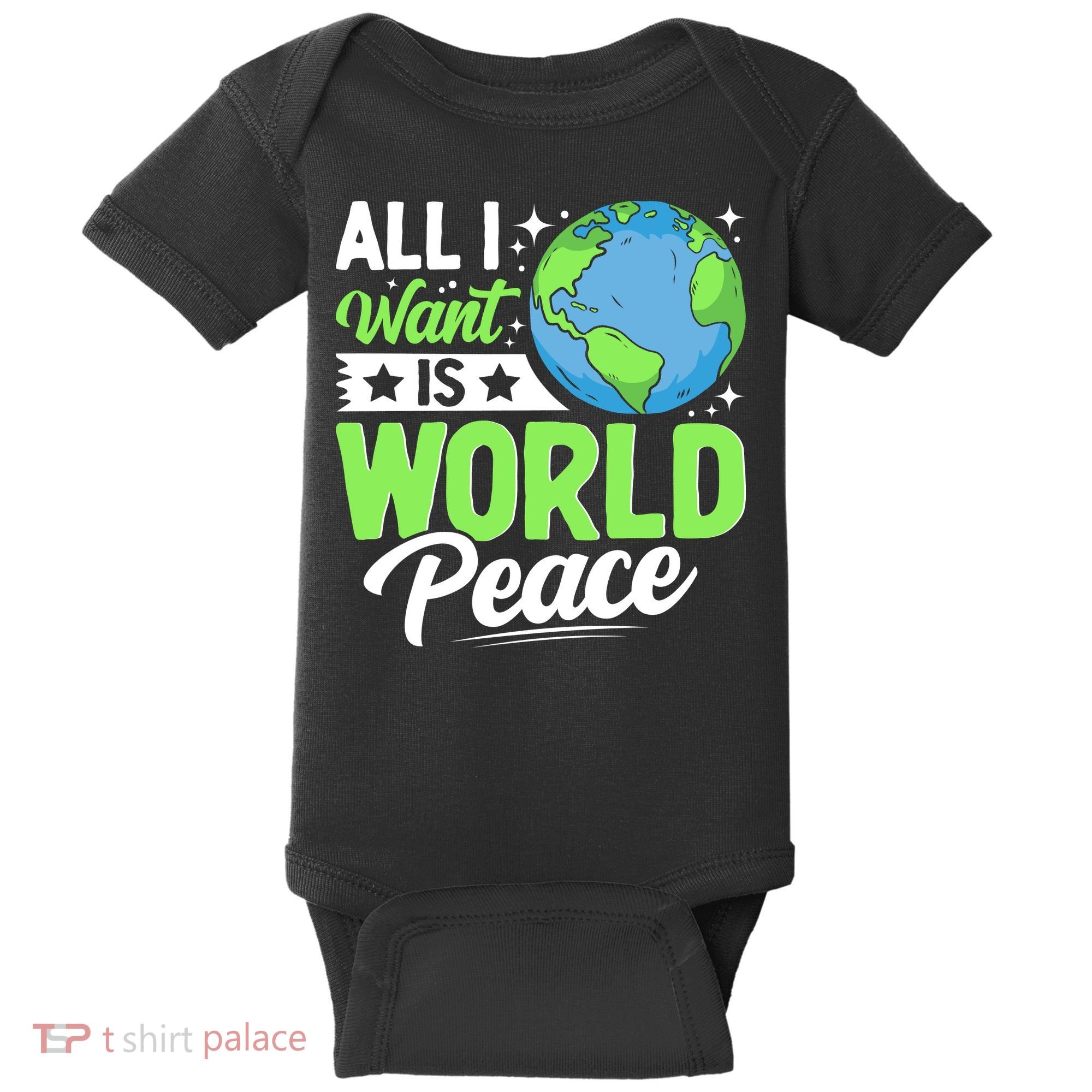 All I Want Is World Peace Graphic Baby Bodysuit