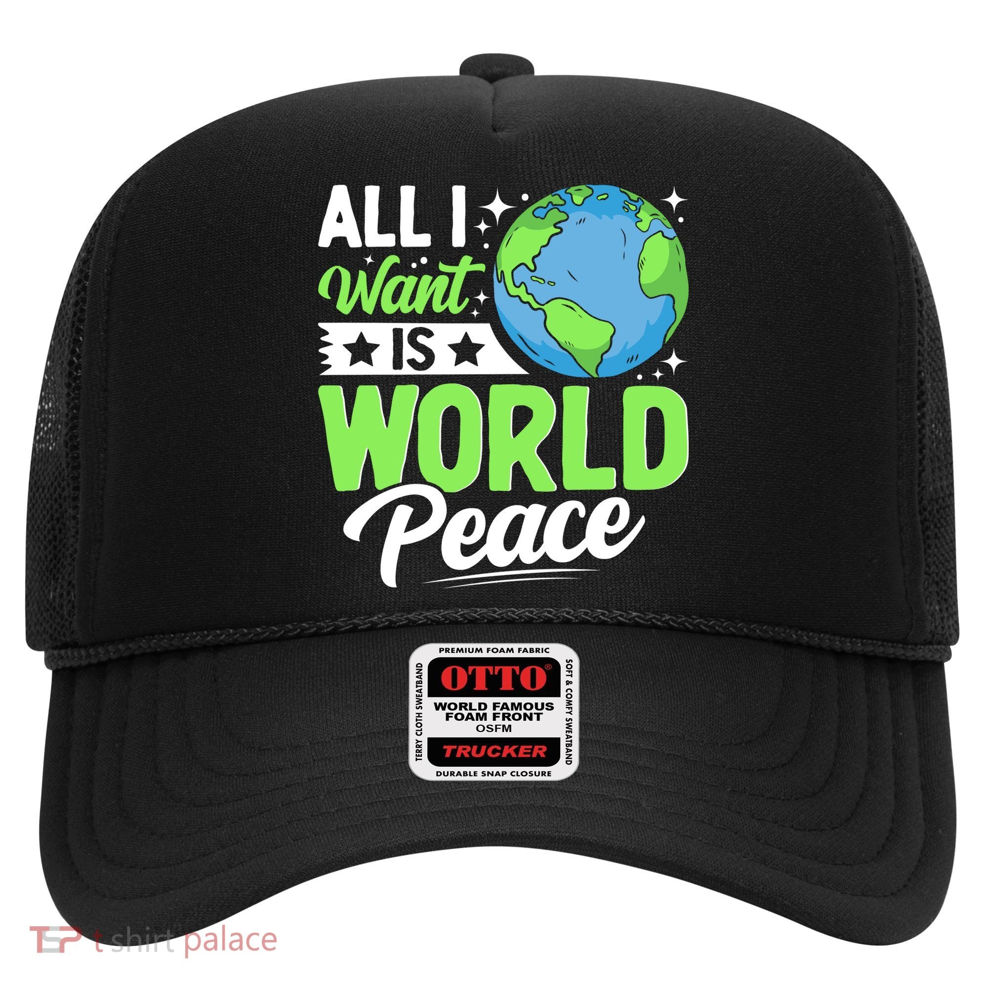 All I Want Is World Peace Graphic Hat