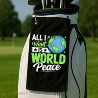 All I Want Is World Peace Graphic Golf Towel thumb 2
