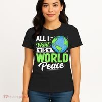 All I Want Is World Peace Graphic Women's T-Shirt thumb 4
