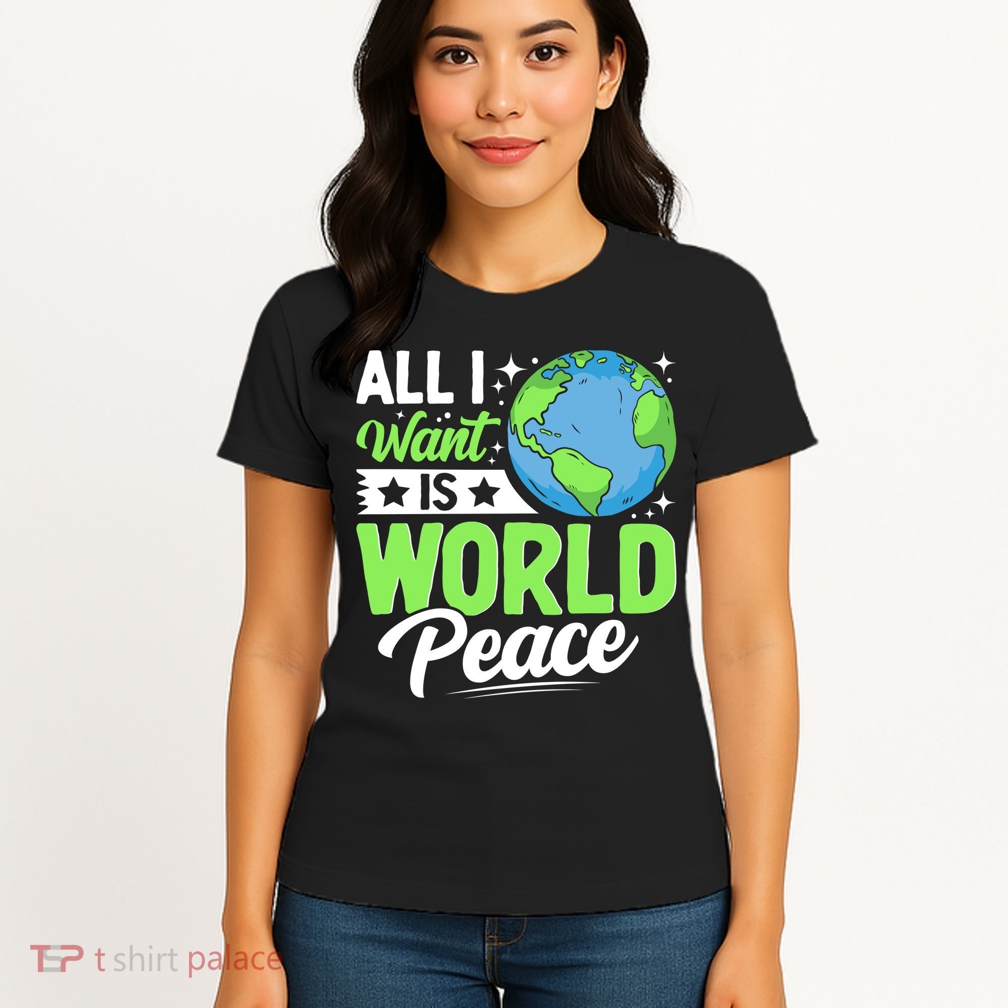 All I Want Is World Peace Graphic Women's T-Shirt