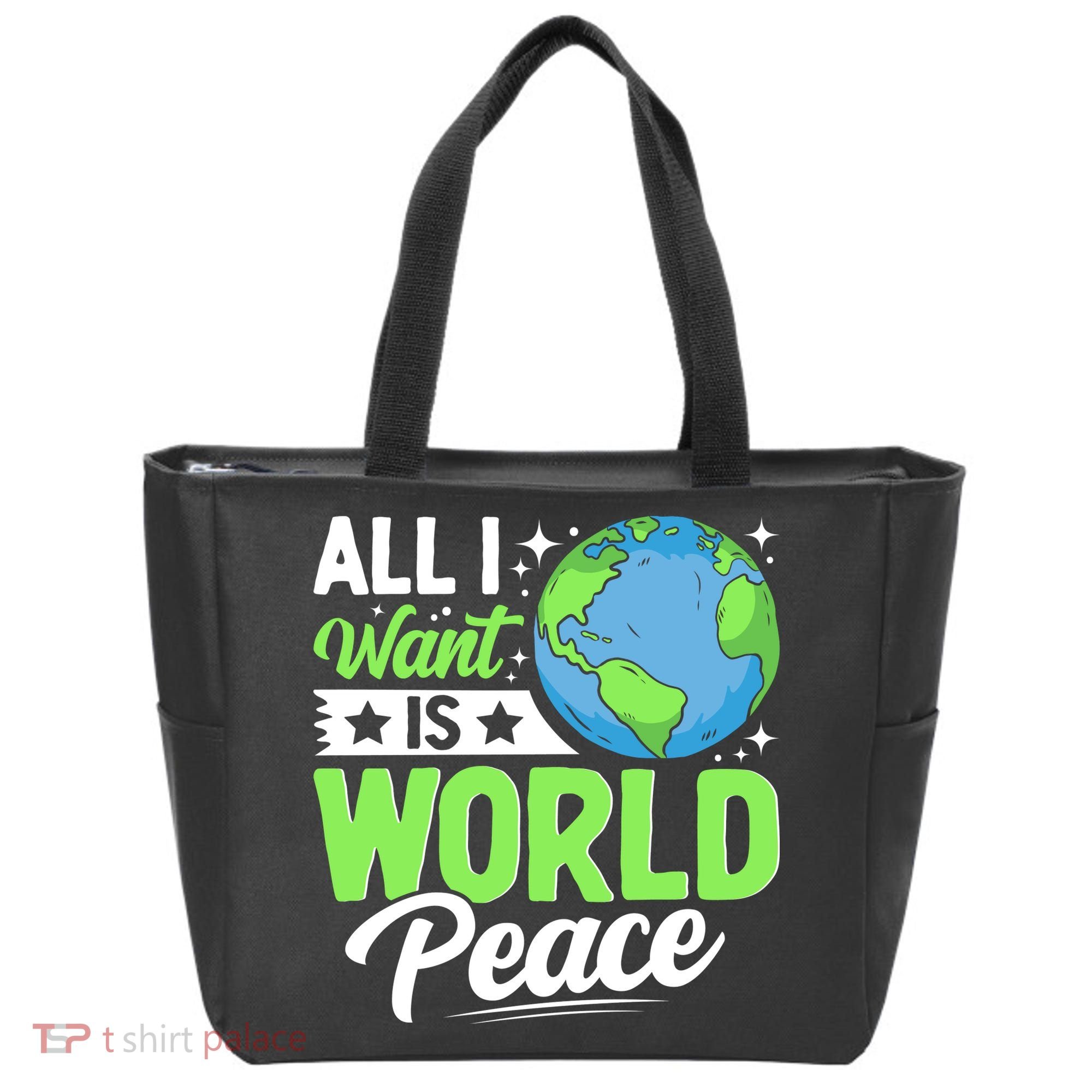 All I Want Is World Peace Graphic Tote Bag