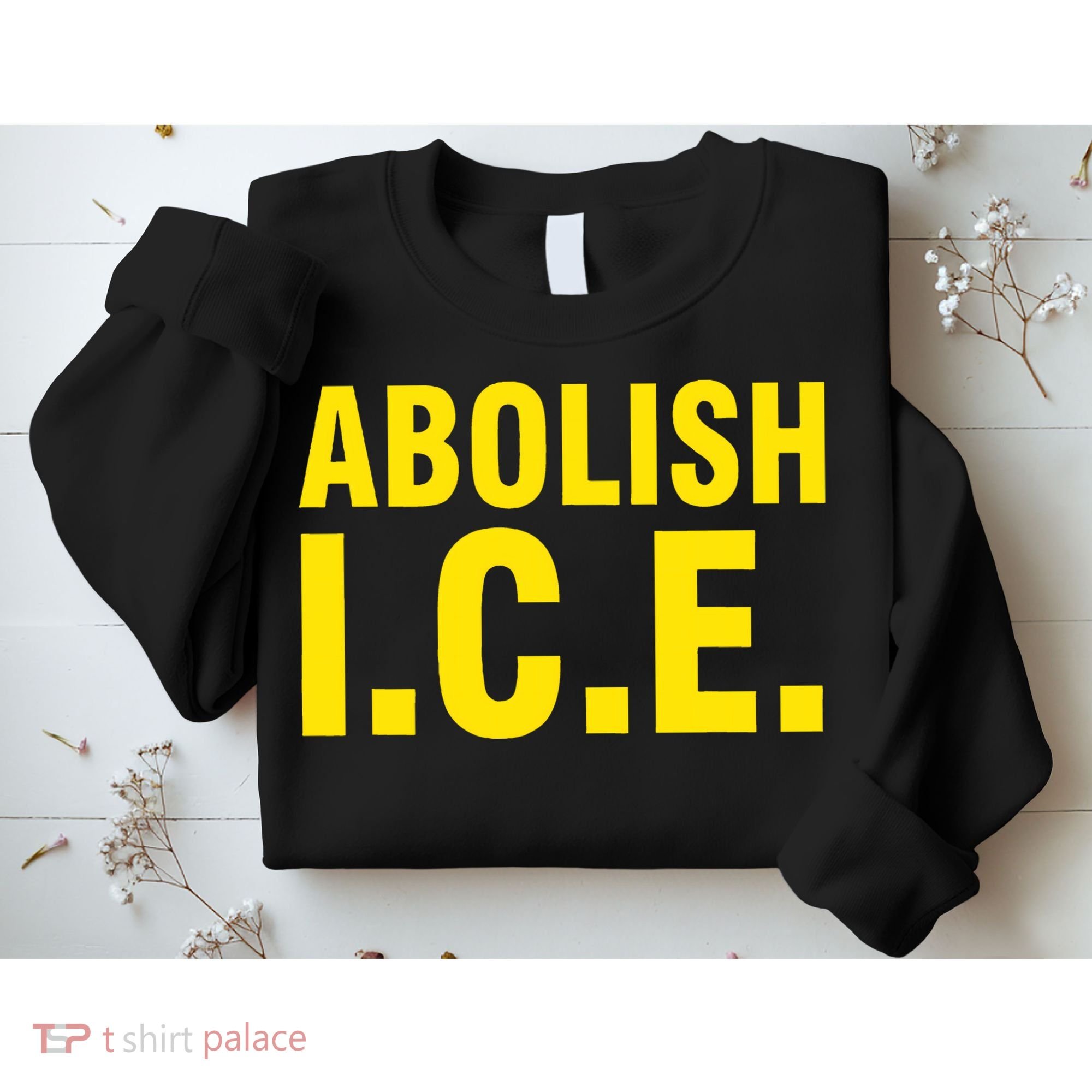 Abolish ICE Yellow Anti I.C.E Sweatshirt