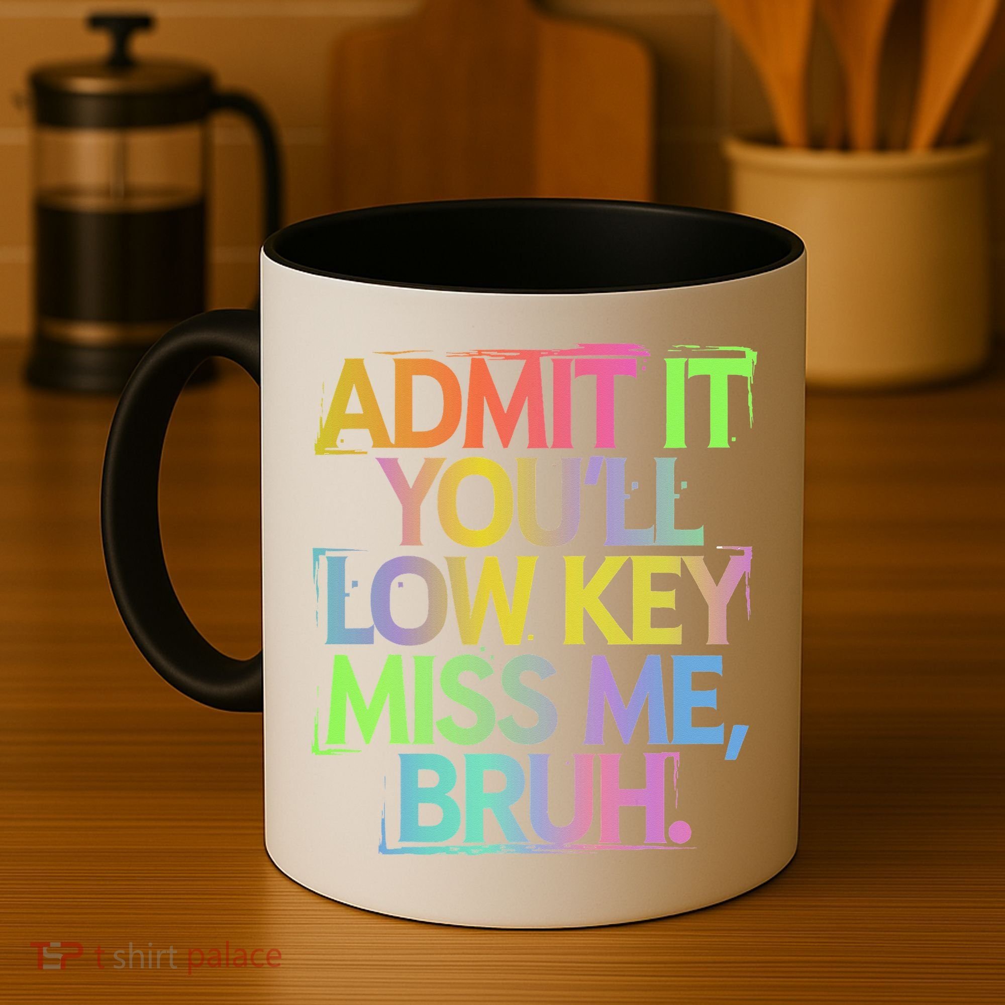 Admit It Youll Low Key Miss Me Bruh Funny Bruh Teacher Gift Coffee Mug