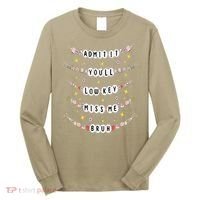 Admit It Youll Lowkey Miss Me Bruh Bracelets Teacher Long Sleeve Shirt thumb 0