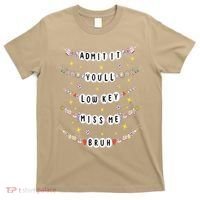 Admit It Youll Lowkey Miss Me Bruh Bracelets Teacher T-Shirt thumb 0