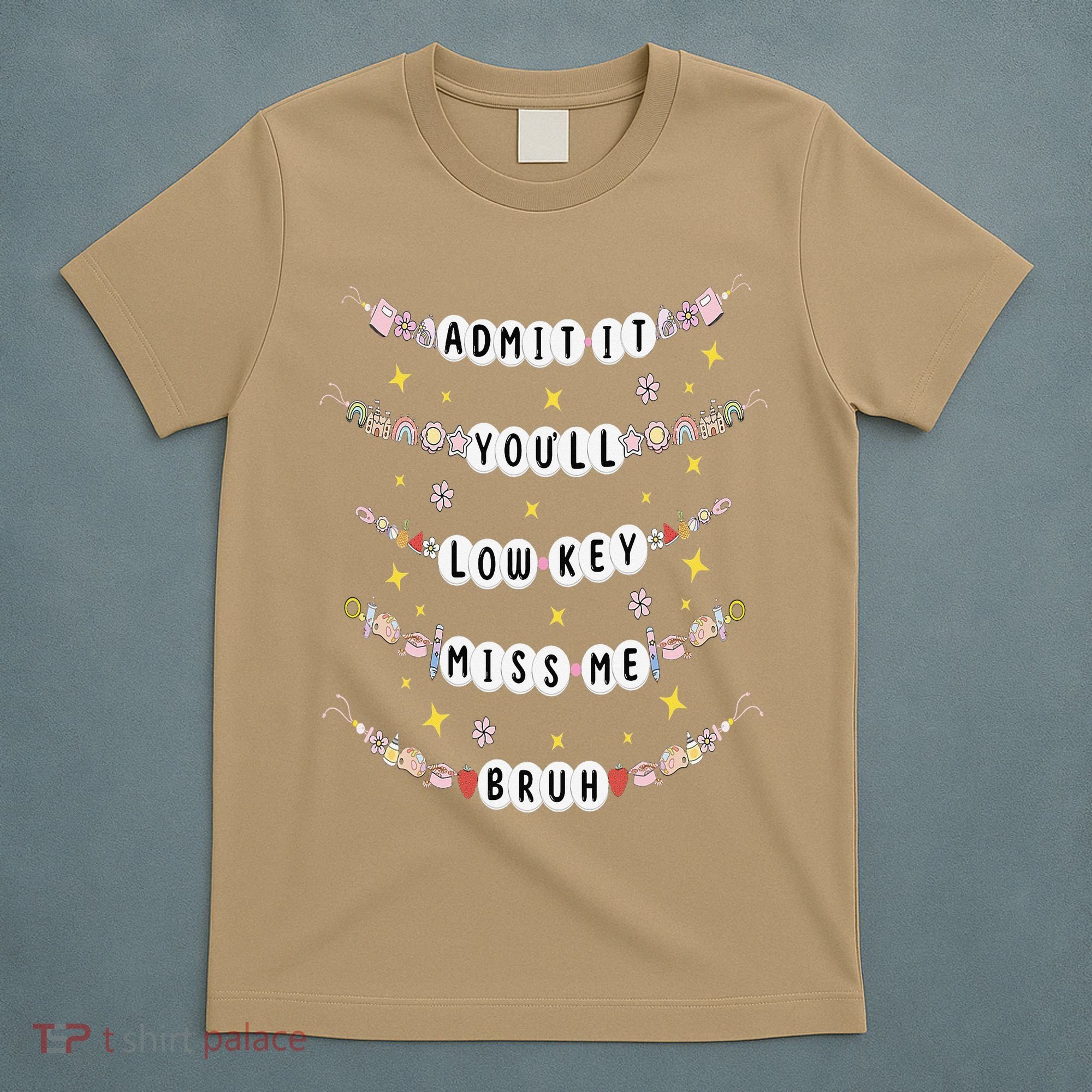 Admit It Youll Lowkey Miss Me Bruh Bracelets Teacher T-Shirt