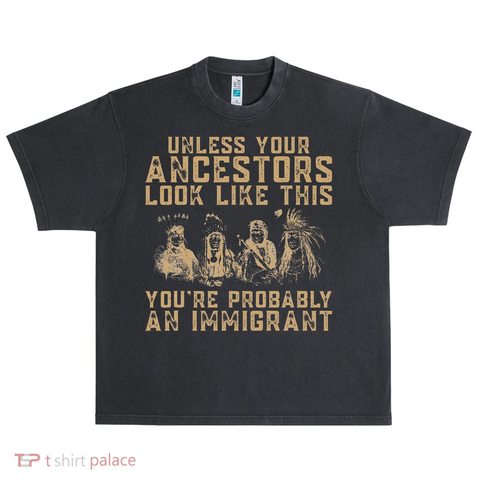 American Indian Youre Probably An Immigrant Urban Oversized Heavyweight T-Shirt