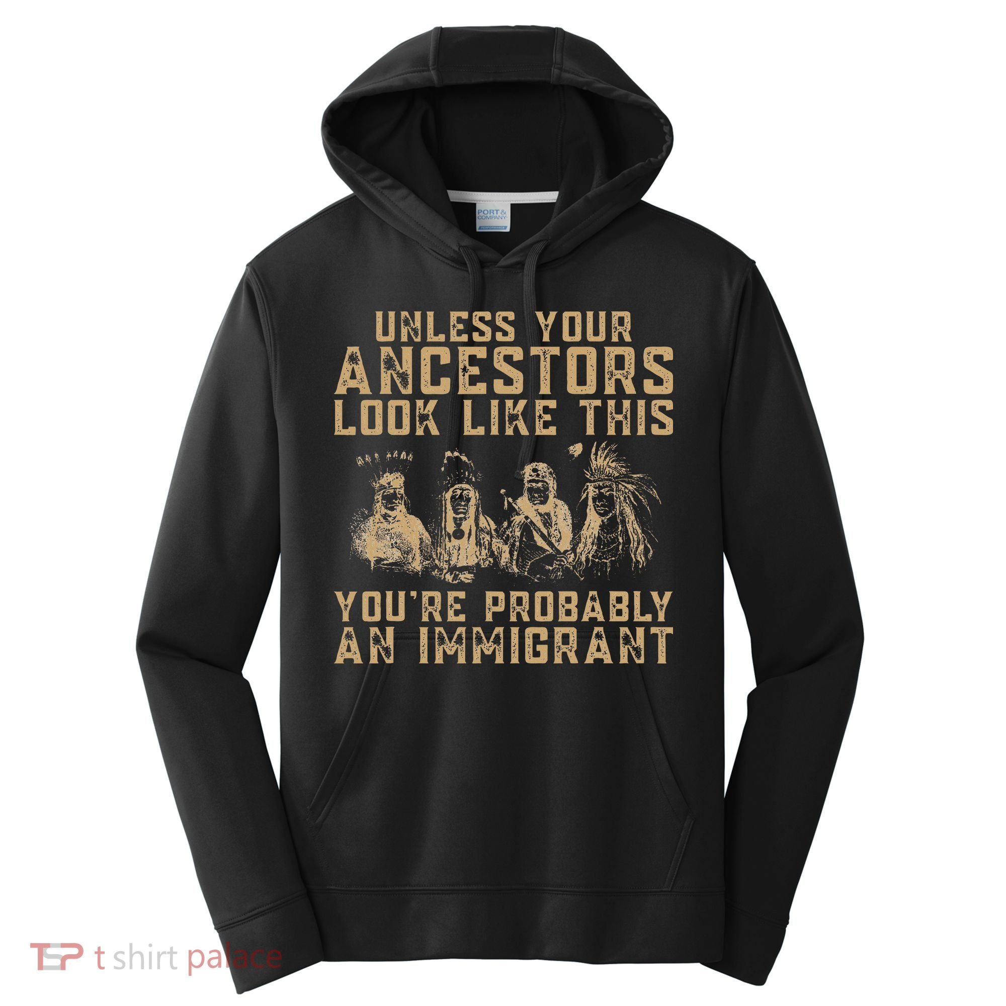 American Indian Youre Probably An Immigrant Performance Fleece Hoodie
