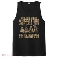 American Indian Youre Probably An Immigrant PosiCharge Competitor Tank thumb 0