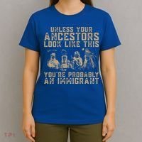 American Indian Youre Probably An Immigrant T-Shirt thumb 4
