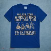 American Indian Youre Probably An Immigrant T-Shirt thumb 5
