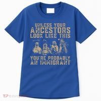 American Indian Youre Probably An Immigrant Tall T-Shirt thumb 0