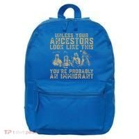 American Indian Youre Probably An Immigrant 16 in Basic Backpack thumb 0