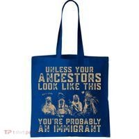 American Indian Youre Probably An Immigrant Tote Bag thumb 0