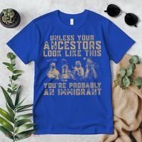 American Indian Youre Probably An Immigrant Premium T-Shirt thumb 2