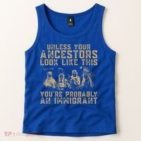 American Indian Youre Probably An Immigrant Tank Top thumb 2