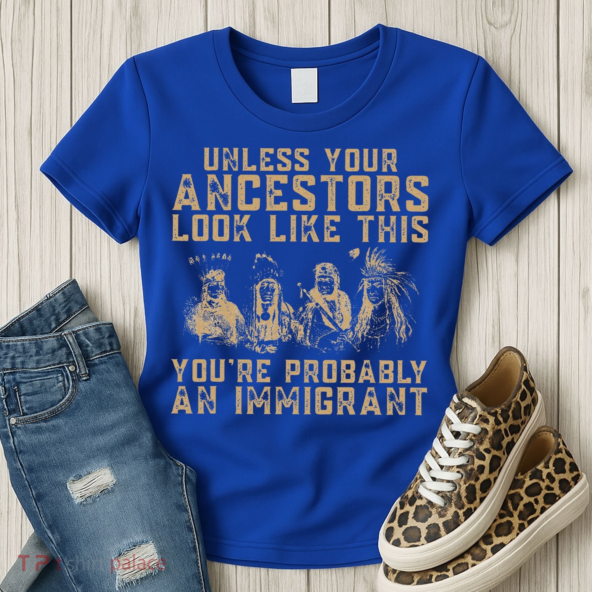 American Indian Youre Probably An Immigrant Women's T-Shirt