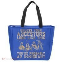American Indian Youre Probably An Immigrant Tote Bag thumb 0