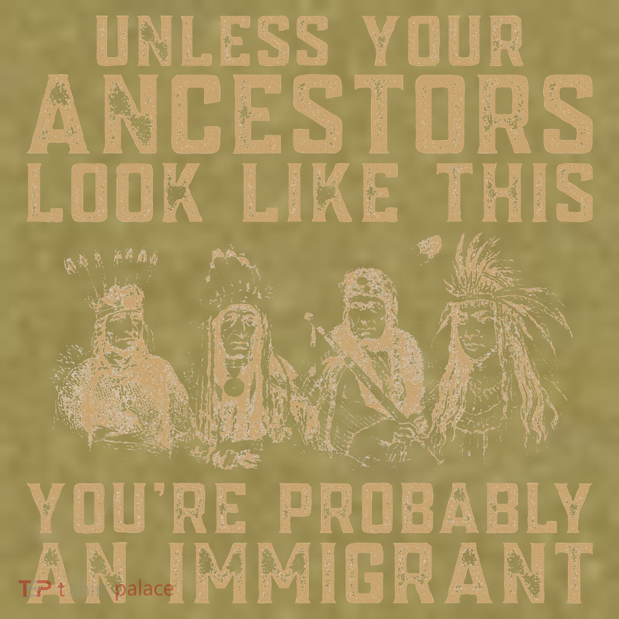 American Indian Youre Probably An Immigrant Garment-Dyed Women's Muscle Tee