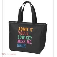 Admit It Youll Low Key Miss Me Bruh Funny Teacher Gift Tote Bag thumb 3