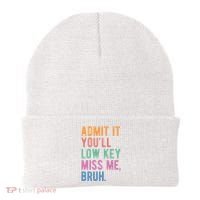Admit It Youll Low Key Miss Me Bruh Funny Teacher Gift Beanie thumb 0