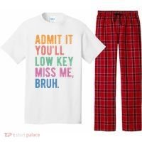 Admit It Youll Low Key Miss Me Bruh Funny Teacher Gift Pajama Set thumb 0
