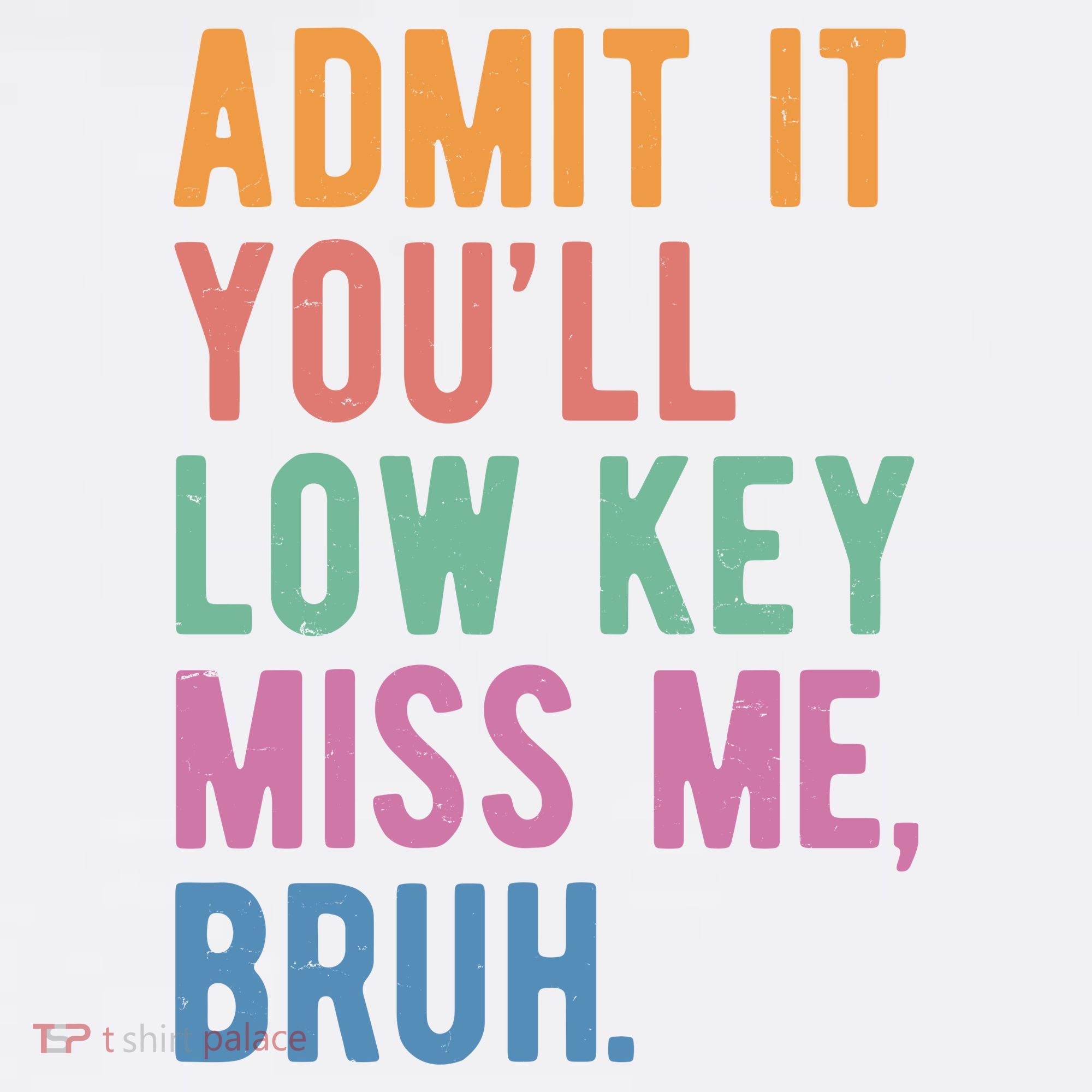 Admit It Youll Low Key Miss Me Bruh Funny Teacher Gift Women's Hoodie