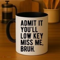 Admit It Youll Low Key Miss Me Bruh Funny Teacher Summer Coffee Mug thumb 4