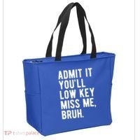 Admit It Youll Low Key Miss Me Bruh Funny Teacher Summer Tote Bag thumb 2