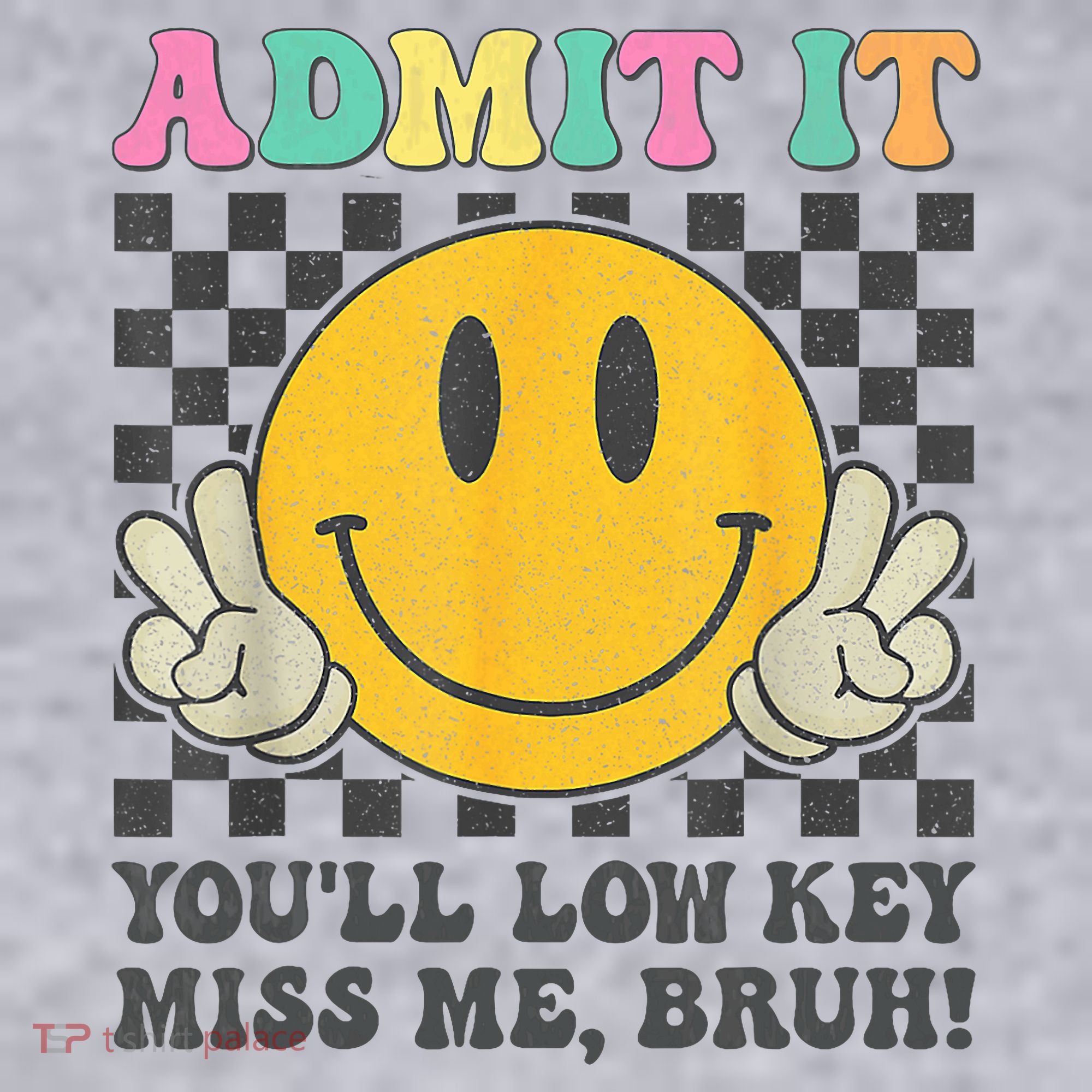  Admit It You'll Low Key Miss Me Bruh Graphic Teacher Women's Sweatshirt