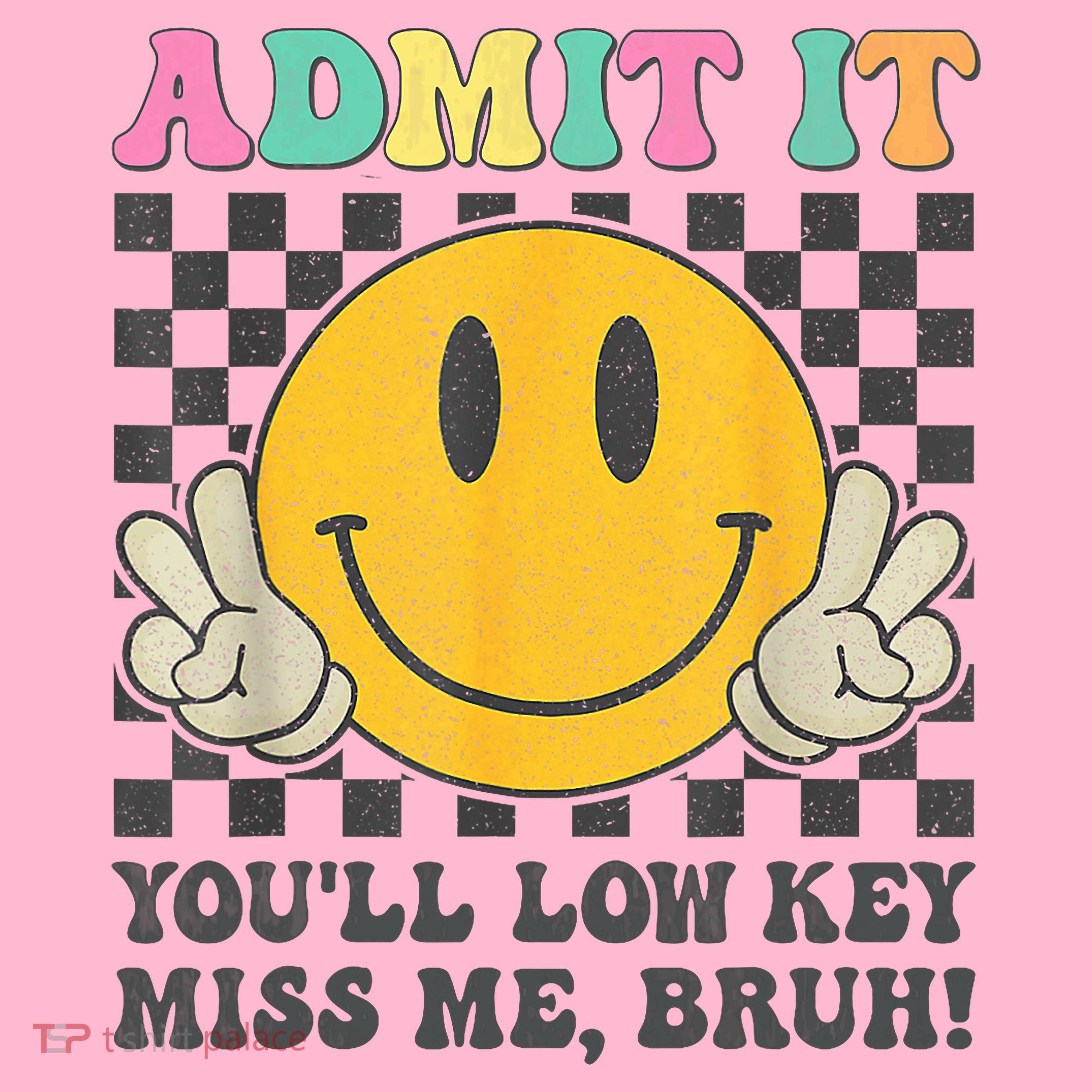  Admit It You'll Low Key Miss Me Bruh Graphic Teacher Coaster
