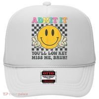  Admit It You'll Low Key Miss Me Bruh Graphic Teacher Hat thumb 0