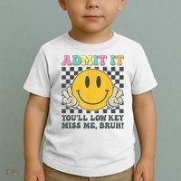  Admit It You'll Low Key Miss Me Bruh Graphic Teacher Toddler T-Shirt thumb 2