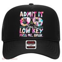 Admit It Youll Low Key Miss Me Bruh Tie Dye Beach Teacher Hat thumb 0