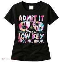Admit It Youll Low Key Miss Me Bruh Tie Dye Beach Teacher Women's T-Shirt thumb 0