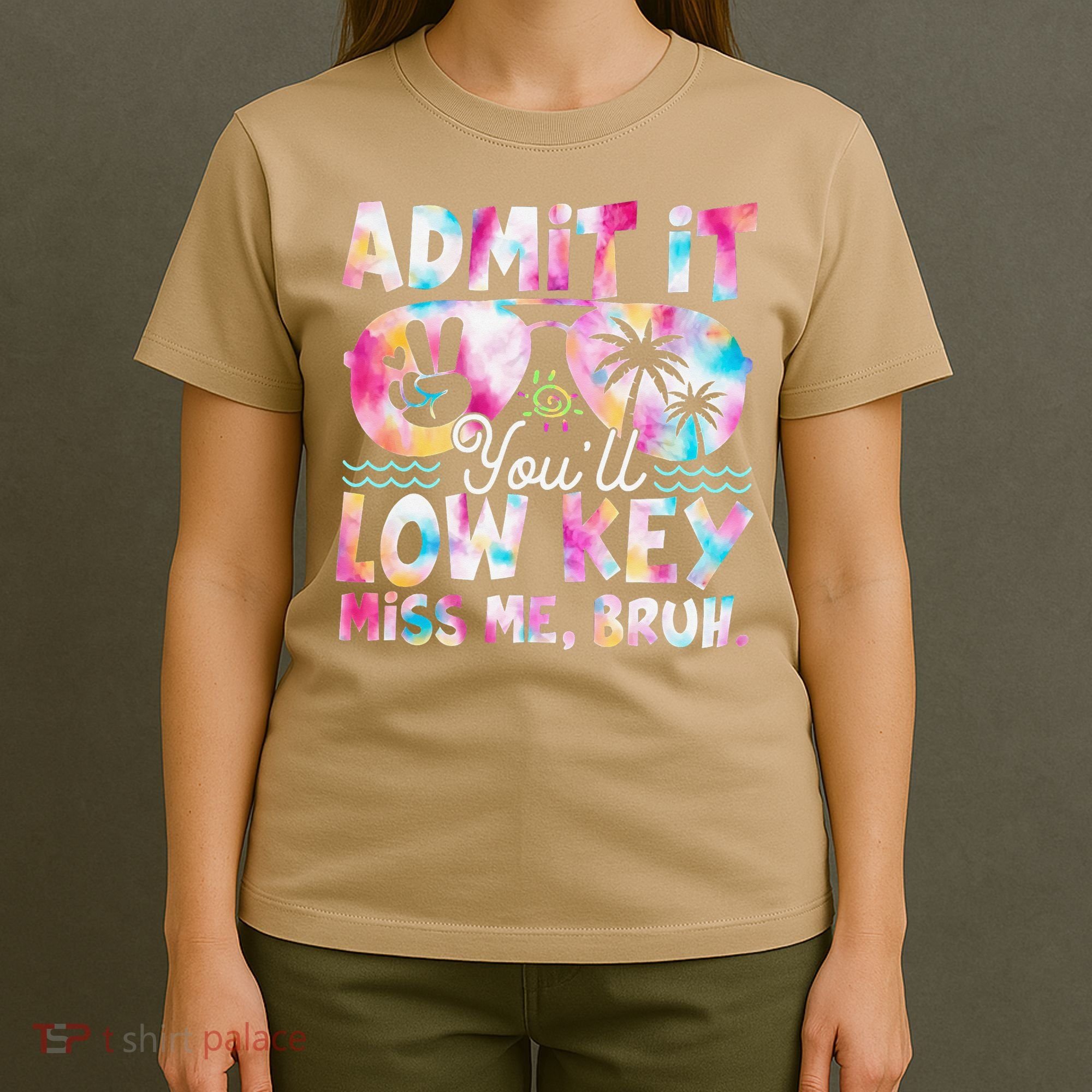 Admit It Youll Low Key Miss Me Bruh Tie Dye Beach Teacher T-Shirt