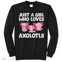 Axolotl  Just a  Who Loves Axolotls  Sweatshirt thumb 0