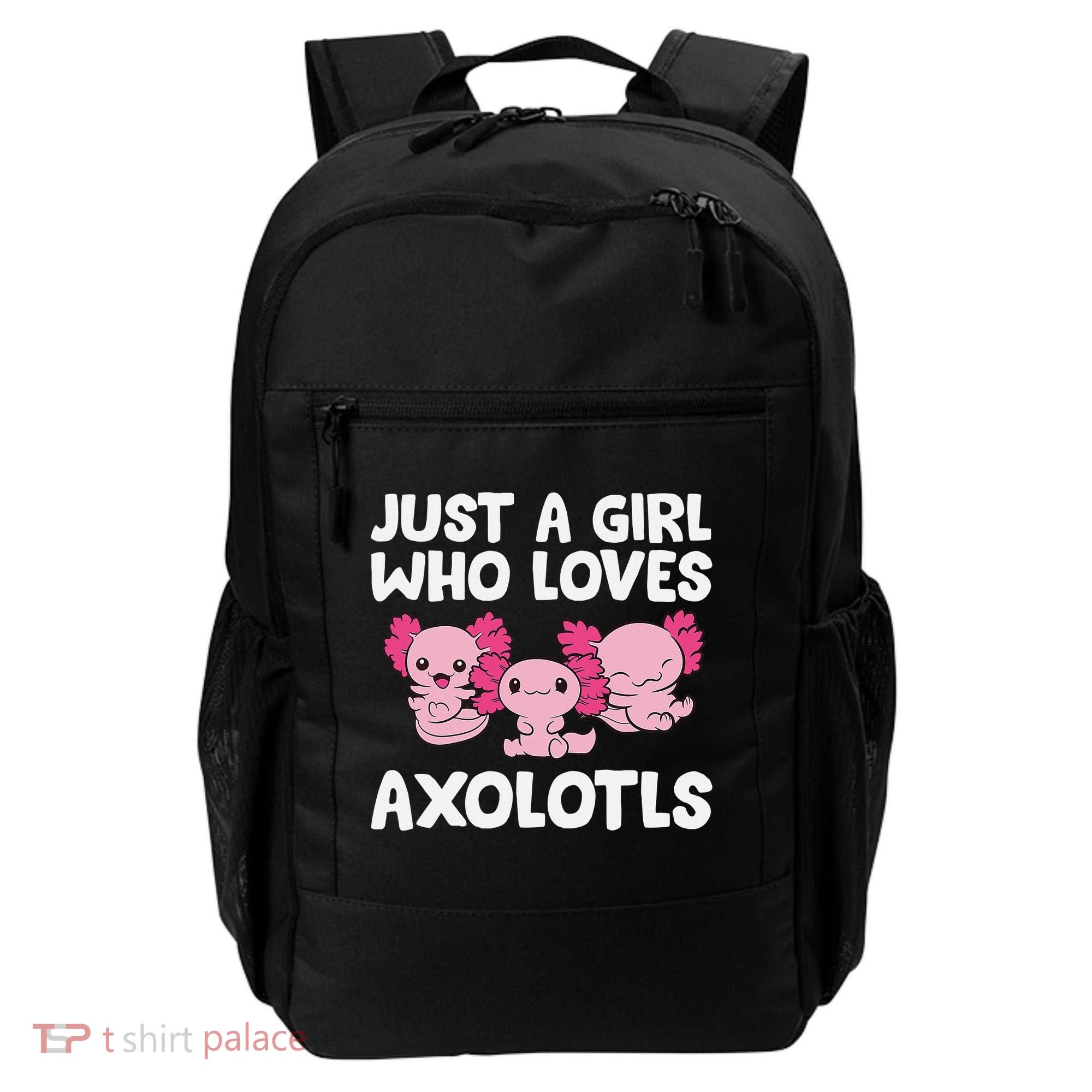 Axolotl  Just a  Who Loves Axolotls  Backpack