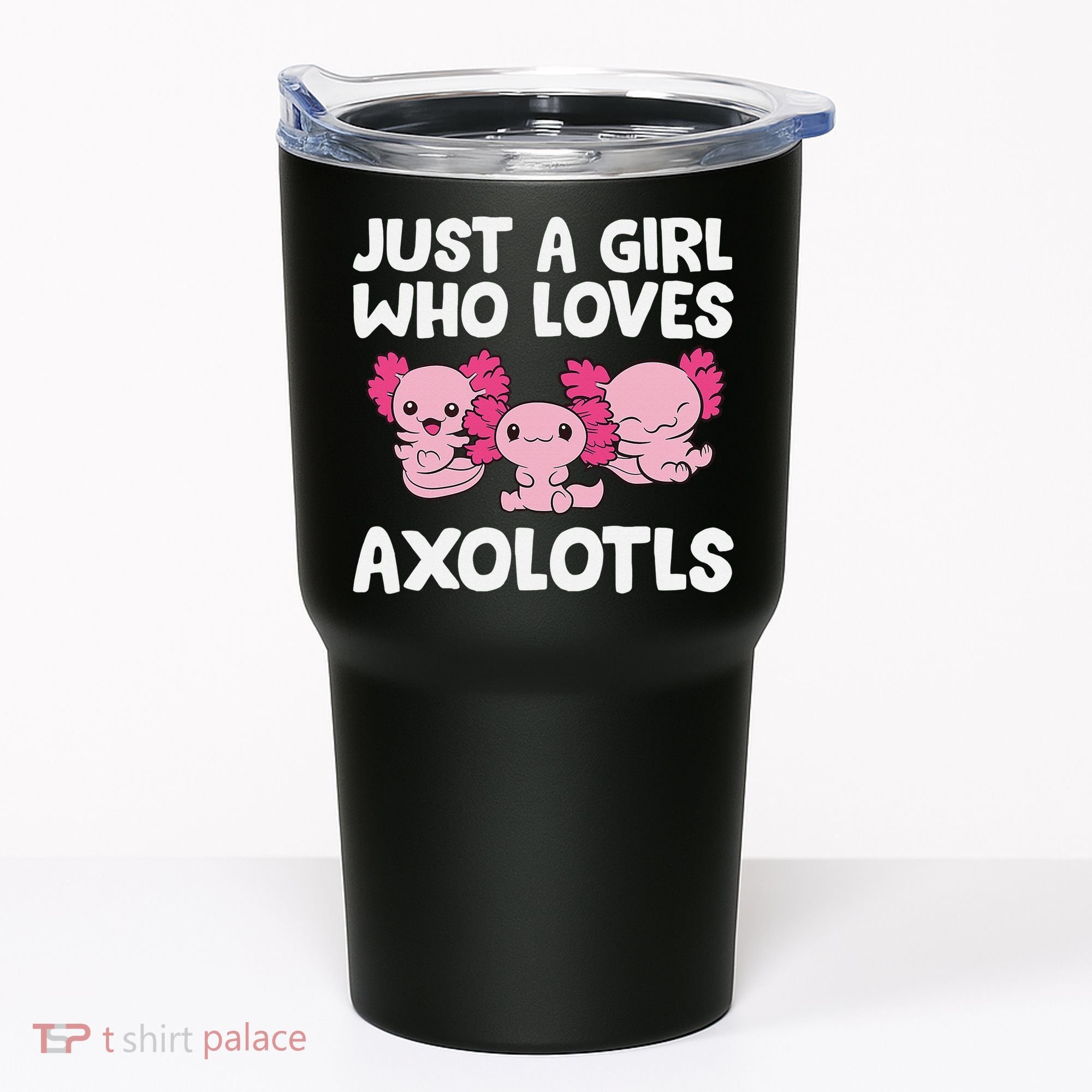 Axolotl  Just a  Who Loves Axolotls  Tumbler