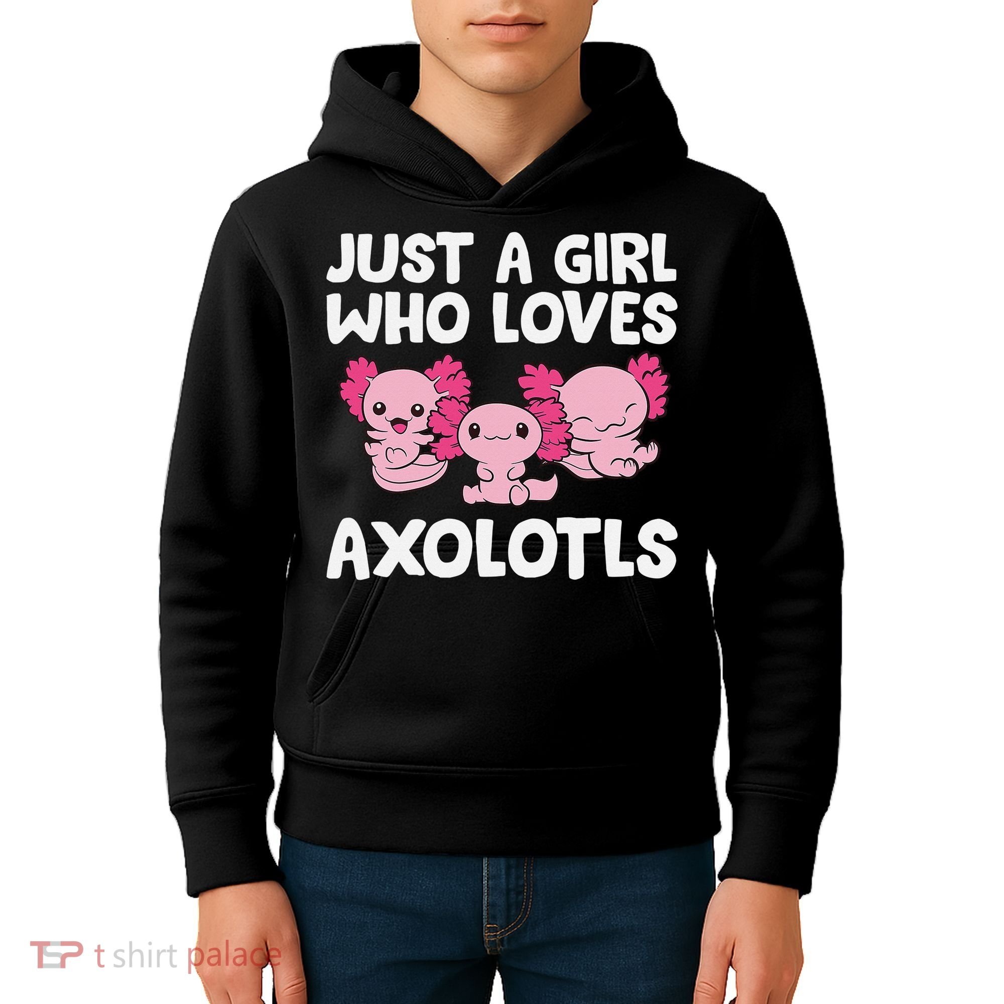 Axolotl  Just a  Who Loves Axolotls  Kids Hoodie