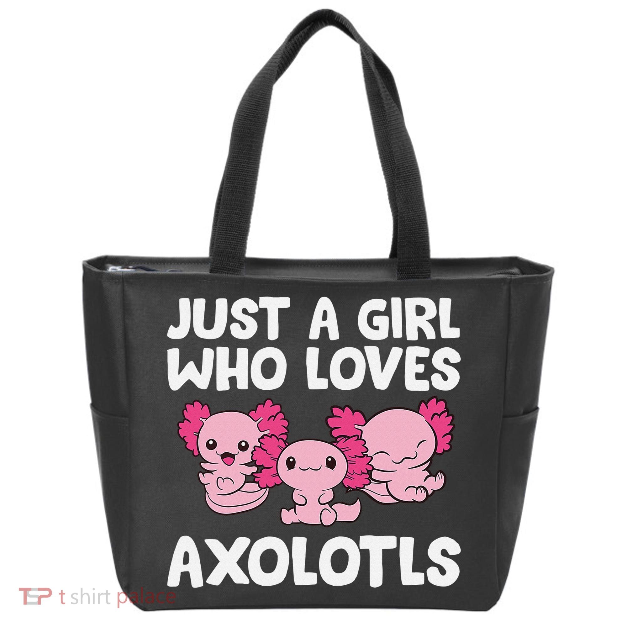 Axolotl  Just a  Who Loves Axolotls  Tote Bag