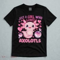Axolotl Just A Girl Who Loves Axolotls T-Shirt thumb 5