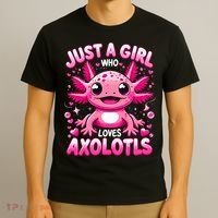 Axolotl Just A Girl Who Loves Axolotls  T-Shirt thumb 3