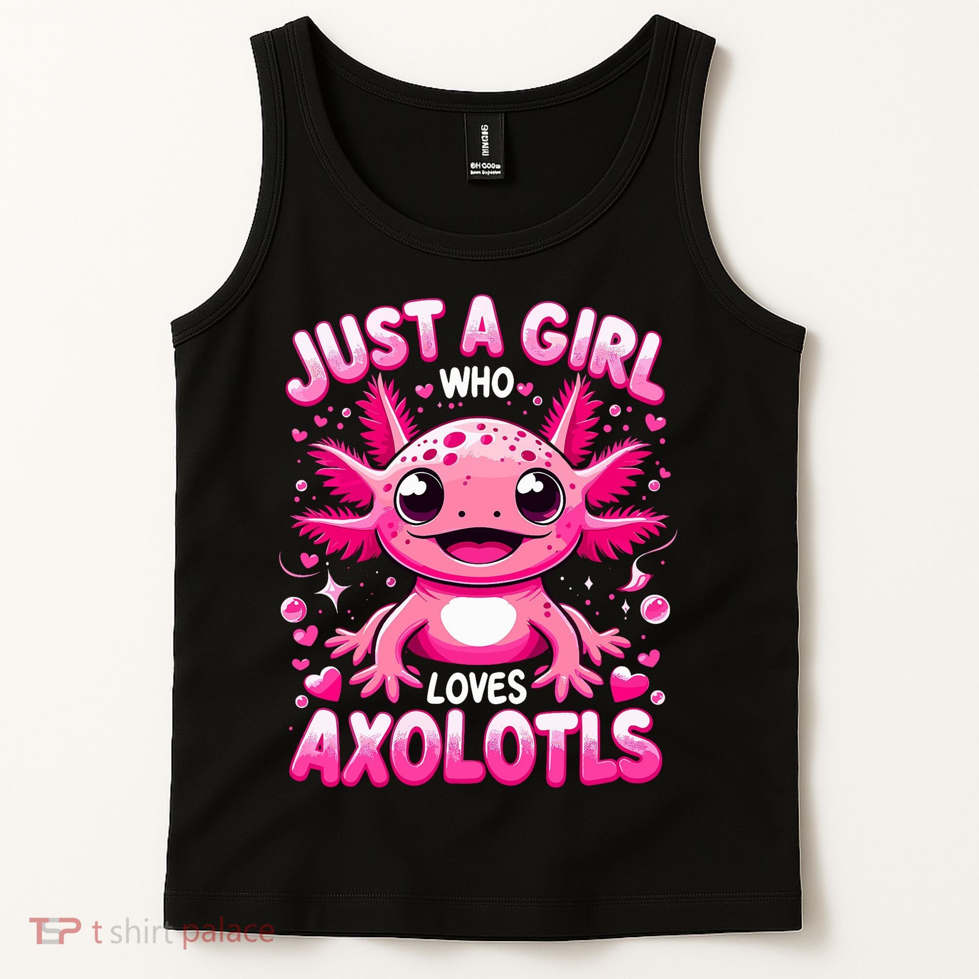 Axolotl Just A Girl Who Loves Axolotls  Tank Top