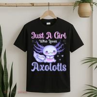 Axolotl Just a Girl Who Loves Axolotls T-Shirt thumb 2