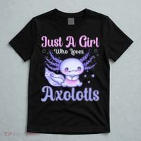 Axolotl Just a Girl Who Loves Axolotls T-Shirt thumb 5