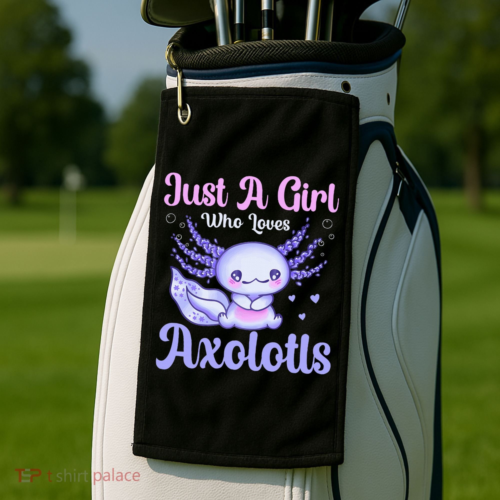 Axolotl Just a Girl Who Loves Axolotls Golf Towel